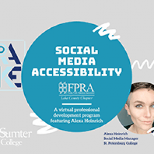 FPRA Lake County Chapter presents Social Media Accessibility with Alexa Heinrich @ Zoom