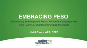 Embracing Peso: Developing an Integrated Public Relations Campaign with Paid, Earned, Shared and Owned Channels by Heidi Otway, APR, CPRC presentation slide