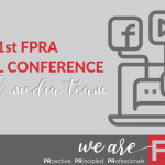 Digital Media Team. 81st Annual Conference. We are FPRA. Proactive. Principled. Professionals graphic